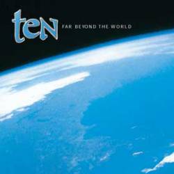 Ten : Far Beyond the World